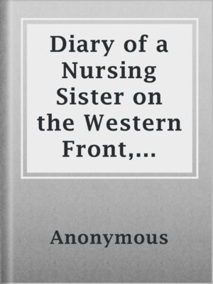 cover image of Diary of a Nursing Sister on the Western Front, 1914-1915